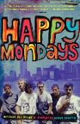 Happy Mondays: Excess All Areas