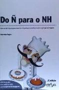 Do Ñ para o NH: manual de língua para transitar do galego-castelhano ao galego-português