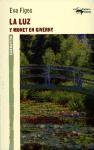 La luz y Monet en Giverny