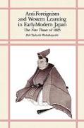 Anti-Foreignism and Western Learning in Early Modern Japan