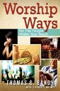 Worship Ways for the People Within Your Reach