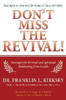 Don't Miss the Revival!: Messages for Revival and Spiritual Awakening from Isaiah