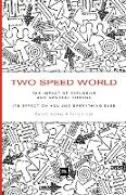Two Speed World