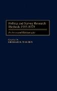 Polling and Survey Research Methods 1935-1979