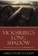 Vicksburg's Long Shadow