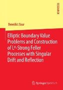 Elliptic Boundary Value Problems and Construction of Lp-Strong Feller Processes with Singular Drift and Reflection