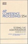 Testing the AGN Paradigm: College Park, MD 1991