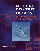 Modern Control Design with MATLAB and SIMULINK