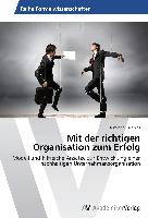 Mit der richtigen Organisation zum Erfolg