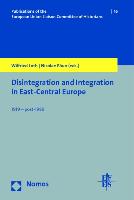 Disintegration and Integration in East-Central Europe