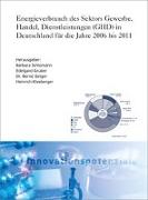 Energieverbrauch des Sektors Gewerbe, Handel, Dienstleistungen (GHD) in Deutschland für die Jahre 2006 bis 2011