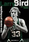 Larry Bird : una mente privilegiada