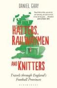 Hatters, Railwaymen and Knitters