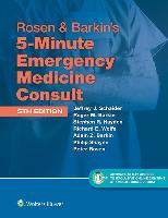 Rosen & Barkin's 5-Minute Emergency Medicine Consult. Standard Edition