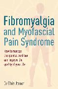 Fibromyalgia and Myofascial Pain Syndrome