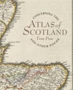 Concerning the Atlas of Scotland