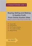 Buying, Selling and Making a Healthy Profit from Online Trading Sites