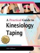 A Practical Guide to Kinesiology Taping [With DVD]