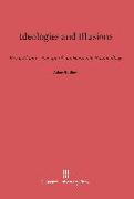 Ideologies and Illusions