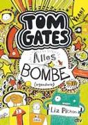 Tom Gates: Alles Bombe (irgendwie)