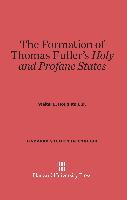 The Formation of Thomas Fuller's Holy and Profane States