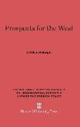 Prospects for the West