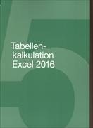 IKA-Modul 5. Tabellenkalkulation Excel 2016