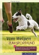 Vom Welpen zum Sporthund