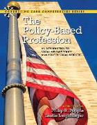 The Policy-Based Profession: An Introduction to Social Welfare Policy Analysis for Social Workers, Enhanced Pearson Etext -- Access Card