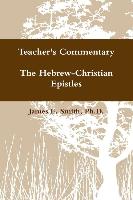 The Hebrew-Christian Epistles