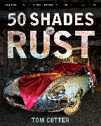 50 Shades of Rust