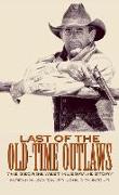 Last of the Old Time Outlaws