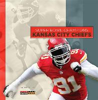 Super Bowl Champions: Kansas City Chiefs