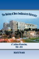 The Making of Nova Southeastern University