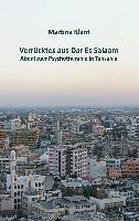 Verrücktes aus Dar es Salaam