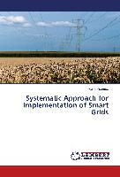 Systematic Approach for Implementation of Smart Grids