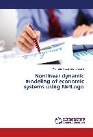 Nonlinear dynamic modeling of economic systems using NetLogo