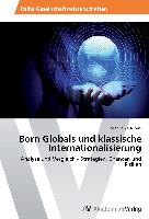 Born Globals und klassische Internationalisierung