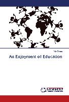 An Enjoyment of Education