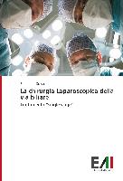La chirurgia Laparoscopica della via biliare