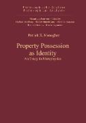 Property Possession as Identity