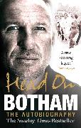 Head On - Ian Botham: The Autobiography