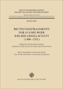 Rechnungsfragmente der Augsburger Welser-Gesellschaft (1496-1551)
