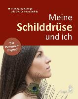 Meine Schilddrüse und ich