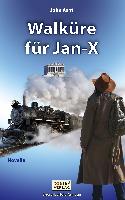 Walküre für Jan-X