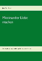 Miteinander Liebe machen