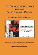 Dizionario Di Politica a Cura del Partito Nazionale Fascista - Antologia, Volume Unico