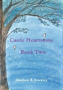 Castle Heartstone Book Two