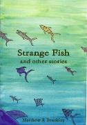 Strange Fish and Other Stories