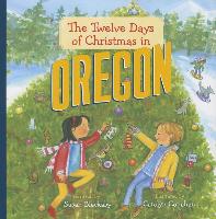 The Twelve Days of Christmas in Oregon